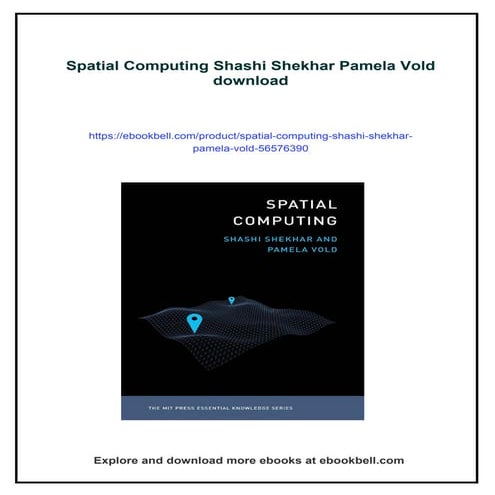 Spatial Computing Shashi Shekhar Pamela Vold