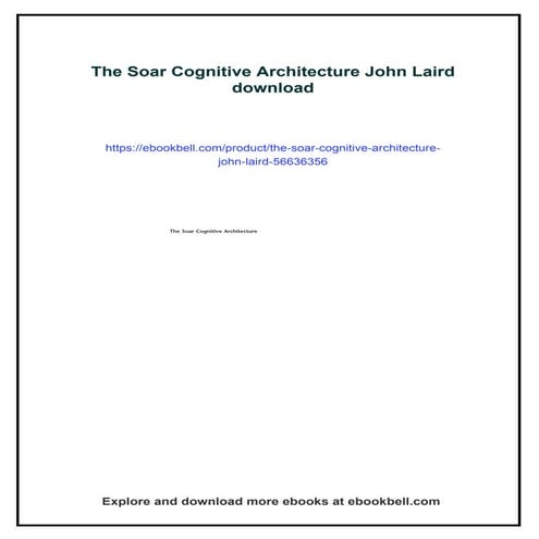 The Soar Cognitive Architecture John Laird