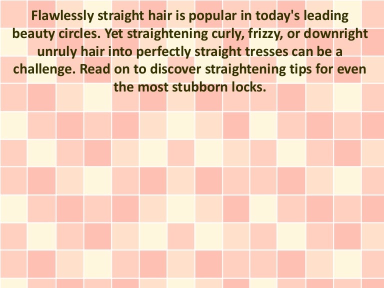 Flawlessly Straight Hair Straightening Tips For All Hair Types