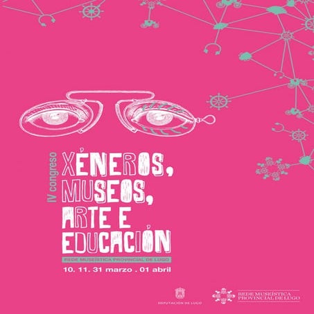 IV Congreso Xéneros, Museos, Arte e Educación