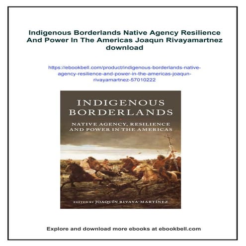 Indigenous Borderlands Native Agency Resilience And Power In The ...