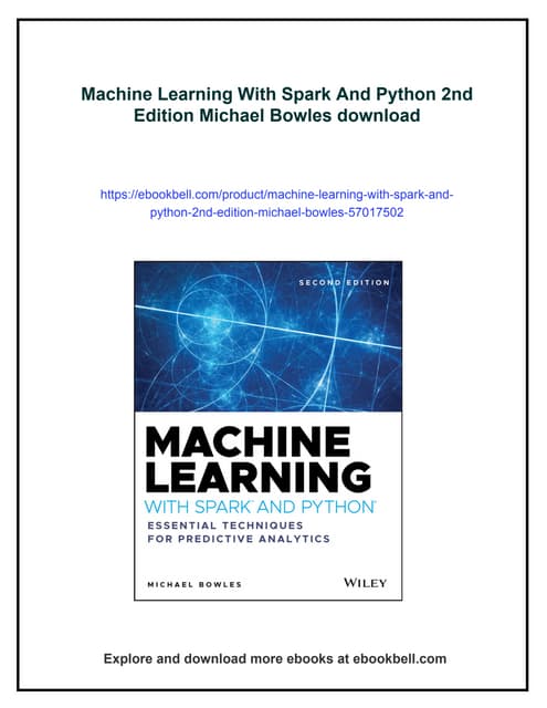 Machine Learning With Spark And Python 2nd Edition Michael Bowles | PDF