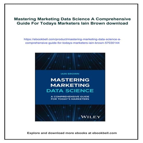 Mastering Marketing Data Science A Comprehensive Guide For Todays ...