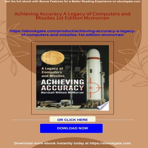 Achieving Accuracy A Legacy of Computers and Missiles 1st Edition Mcmurran