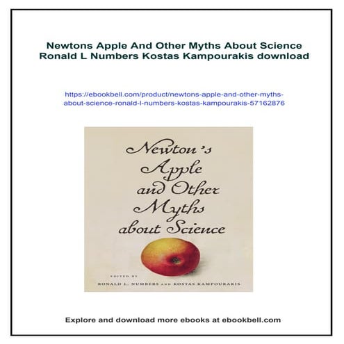 Newtons Apple And Other Myths About Science Ronald L Numbers Kostas ...