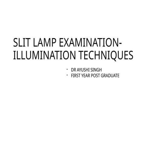 Anterior segment examination | PPTX