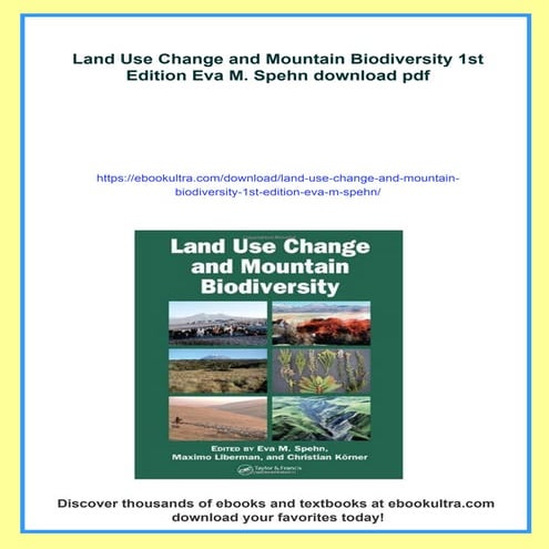 Land Use Change and Mountain Biodiversity 1st Edition Eva M. Spehn | PDF