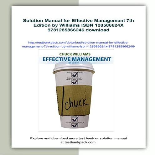 Solution Manual for Effective Management 7th Edition by Williams ISBN 1285866...