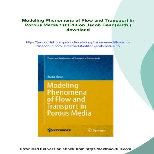 Modeling Phenomena of Flow and Transport in Porous Media 1st Edition Jacob Be...