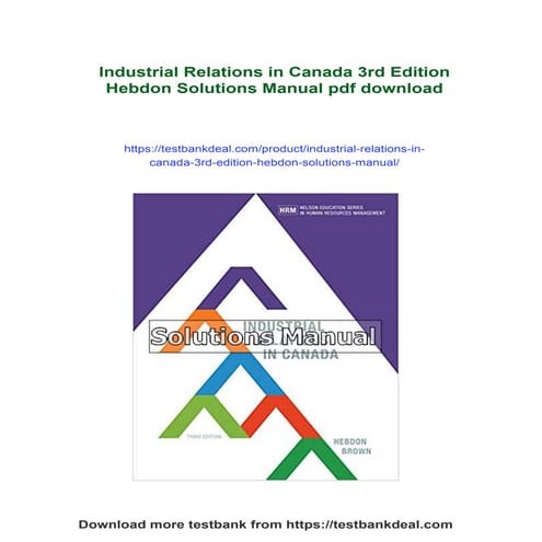 Industrial Relations in Canada 3rd Edition Hebdon Solutions Manual