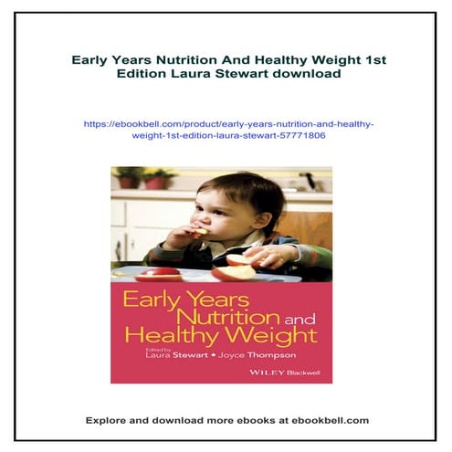 Early Years Nutrition And Healthy Weight 1st Edition Laura Stewart | PDF