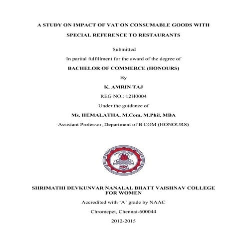 A_STUDY_ON_IMPACT_OF_VAT_ON_CONSUMABLE_GOODS_WITH_SPECIAL_REFERENCE_TO_RESTAU...