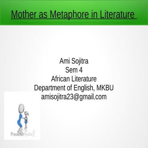 African Literature- Mother AsMotaphore in the literature