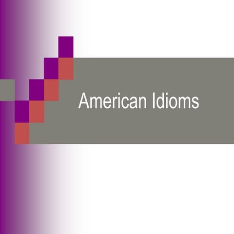 American Idioms