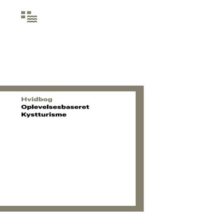 Videncenter-for-Kystturisme-Hvidbog-Oplevelsesbaseret-Kystturisme (1)