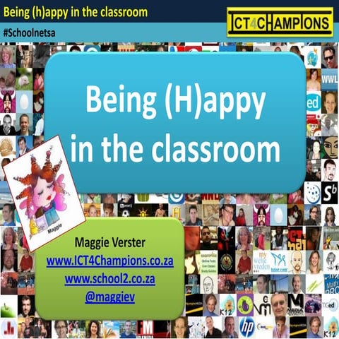 Being (H)appy in the classroom
