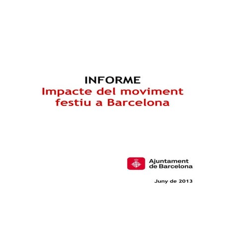 Impacte del moviment festiu a Barcelona