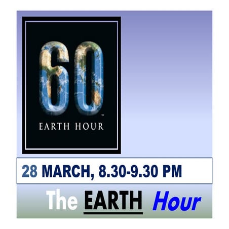 28 March,  The  Earth Hour