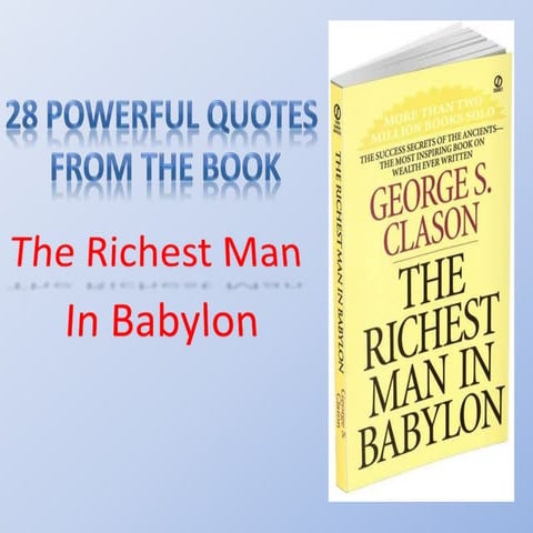 28 powerful quotes from the book, the richest man in babylon