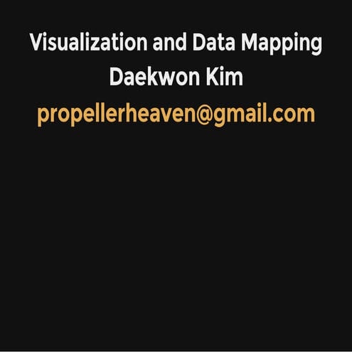 Visualization and data mapping