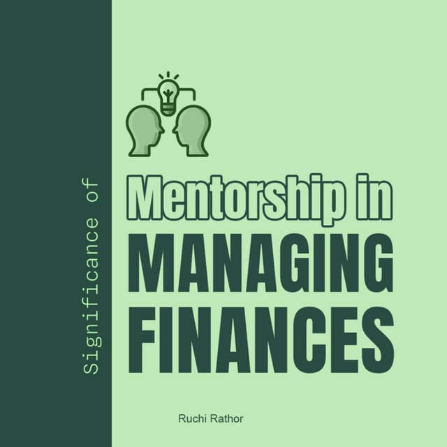 Significance of Mentorship In Managing Finances
