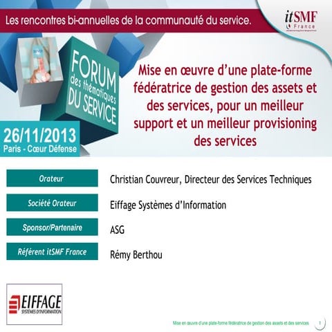 Mise en oeuvre d'une plateforme fédératrice de gestion des assets et des serv...