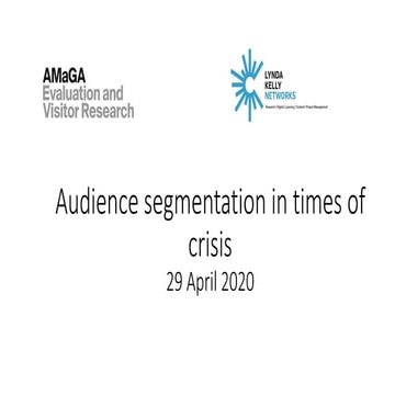 Audience segmentation in times of crisis