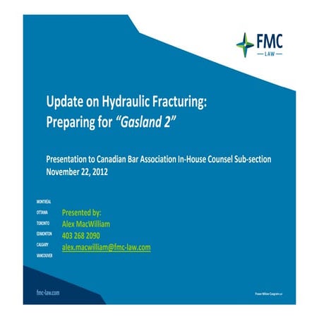 Update on Hydraulic Fracturing:Preparing for Gasland 2