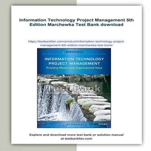Information Technology Project Management 5th Edition Marchewka Test Bank