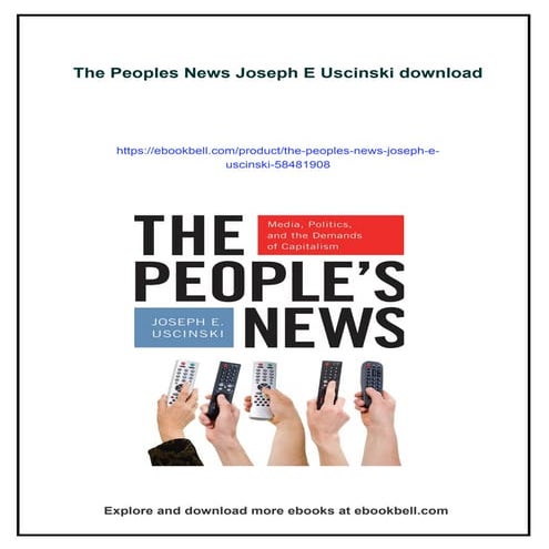Download full ebook of The Peoples News Joseph E Uscinski instant download pdf