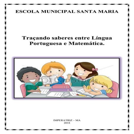 Projeto interdisciplinar -Traçando Saberes entre Língua  Portuguesa  e Matemá...