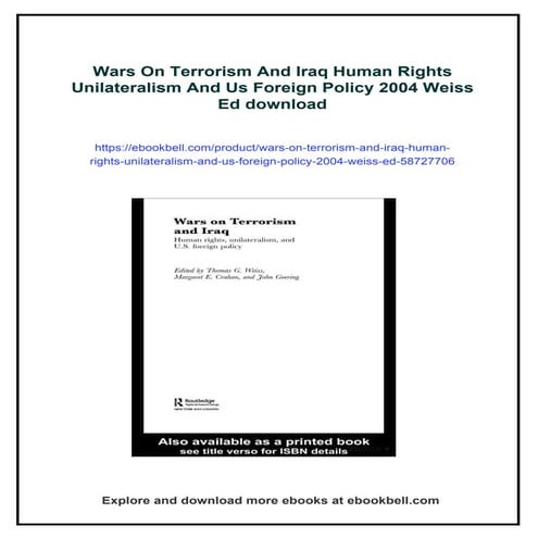 Wars On Terrorism And Iraq Human Rights Unilateralism And Us Foreign ...