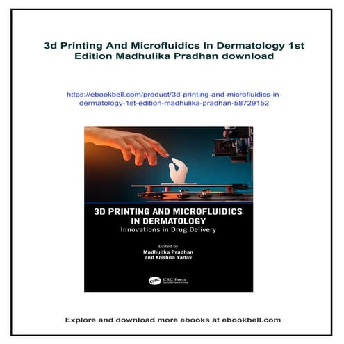 3d Printing And Microfluidics In Dermatology 1st Edition Madhulika ...