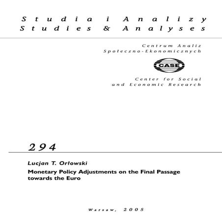 CASE Network Studies and Analyses 294 - Monetary Policy Adjustments on the Fi...