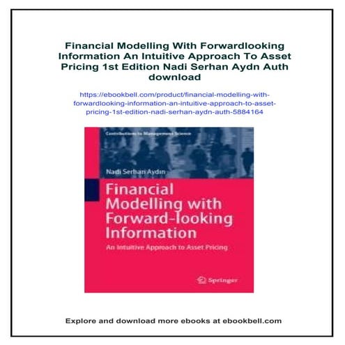 Financial Modelling With Forwardlooking Information An Intuitive Approach To ...