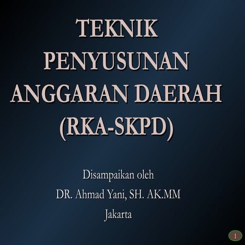 294335742-Penyusunan-KUA-PPAS-RKA-SKPD.ppt