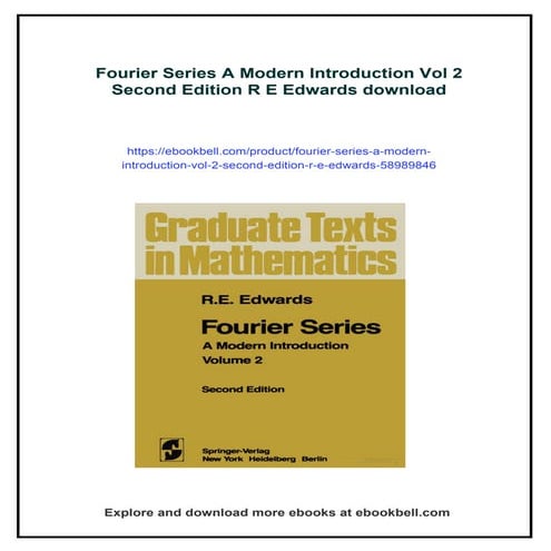 Fourier Series A Modern Introduction Vol 2 Second Edition R E Edwards | PDF