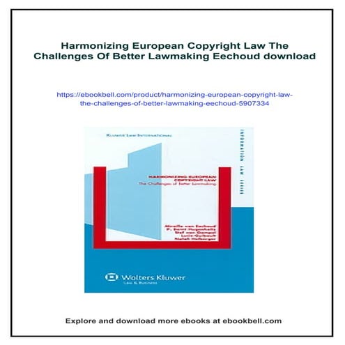 Harmonizing European Copyright Law The Challenges Of Better Lawmaking ...