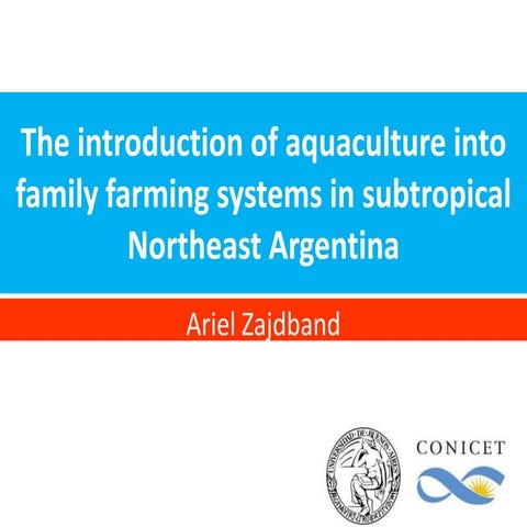 The introduction of aquaculture into family farming systems in subtropical NE...