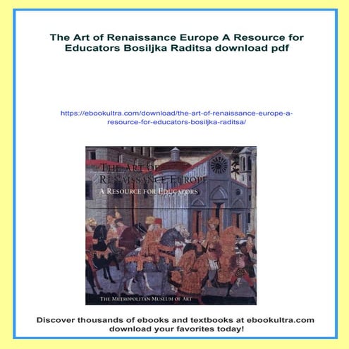 The Art of Renaissance Europe A Resource for Educators Bosiljka Raditsa ...