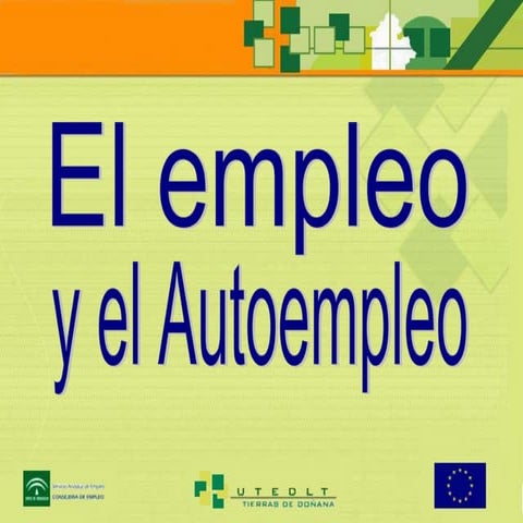 El empleo y el autoempleo