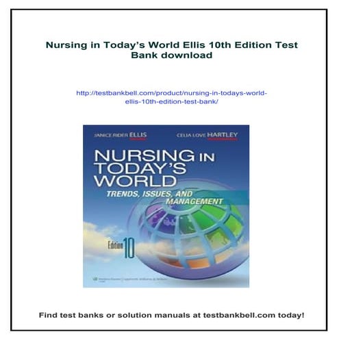 Nursing in Today’s World Ellis 10th Edition Test Bank | PDF