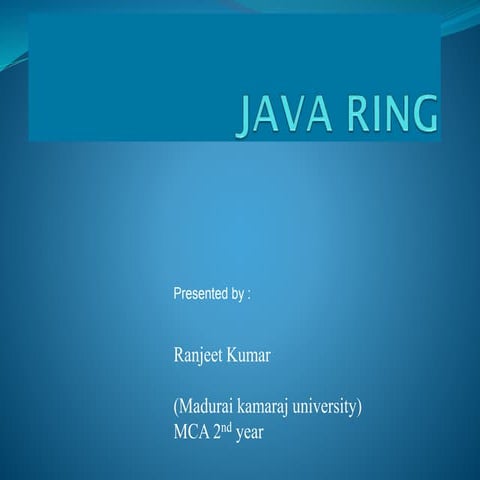 java Ring | PPT