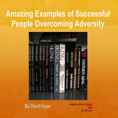 Amazing Examples of Successful People Overcoming Adversity
