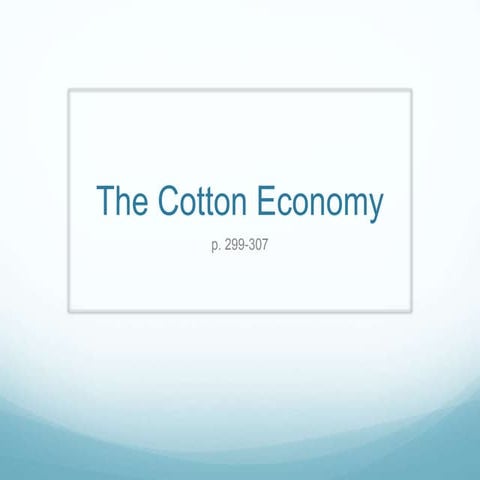 The Cotton Economy | PPTX
