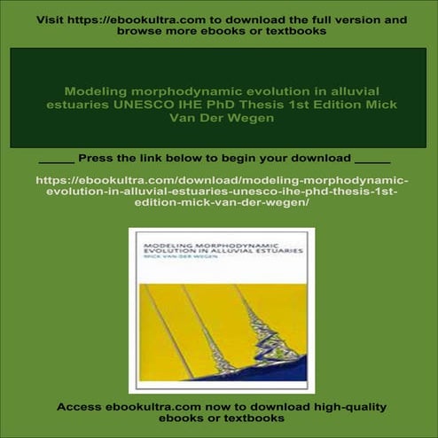 Modeling morphodynamic evolution in alluvial estuaries UNESCO IHE PhD Thesis ...
