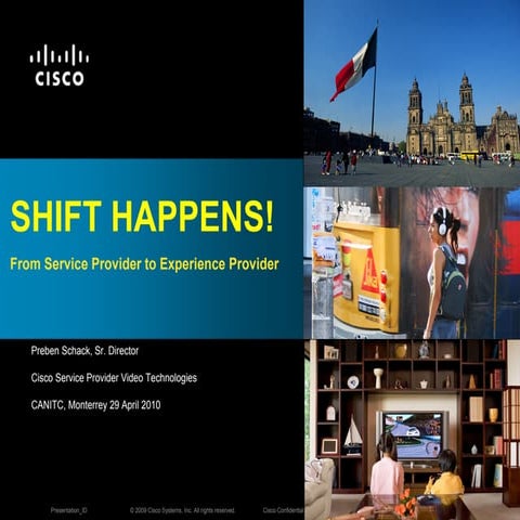 Expo Canitec 2010, Shift Happens, Cisco