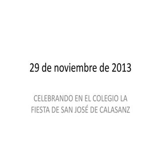 29 de noviembre de 2013 con 4ºA de ...