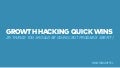 29 Growth Hacking Quick Wins