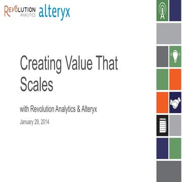 Creating Value That Scales with Revolution Analytics & Alteryx